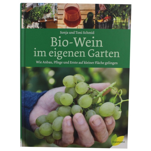 Bio-Wein aus eigenem Garten  Sonja und Toni Schmid