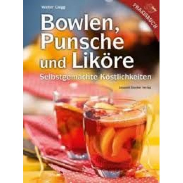 Bowlen, Punsche & Liköre Gaigg 